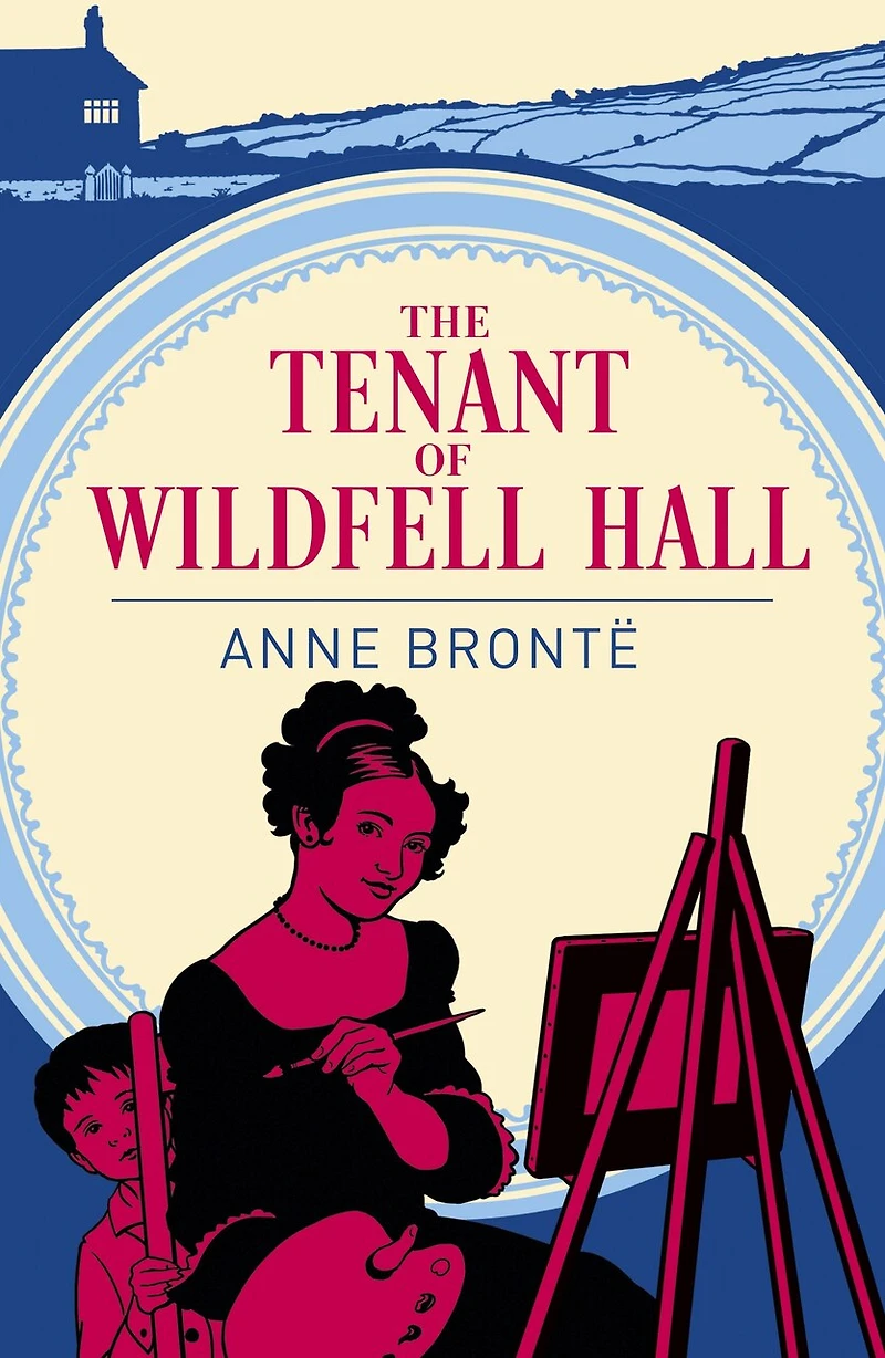 TENANT OF WILDFELL HALL