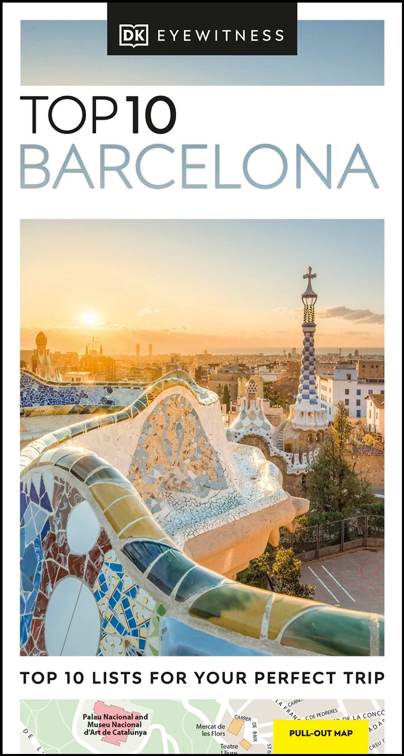 DK Top 10 Barcelona: lists for your perfect trip, plus an all-weather folded map