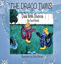 The Draco Twins Deal with Divorce