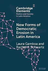 New Forms of Democratic Erosion Latin America