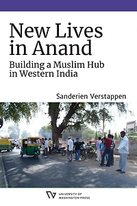 New Lives Anand: Building a Muslim Hub Western India