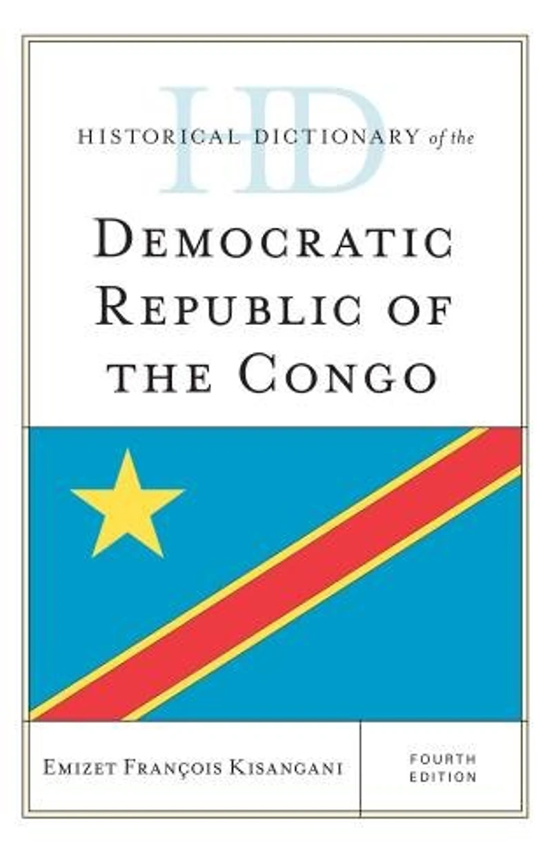 Historical Dictionary of the Democratic Republic Congo