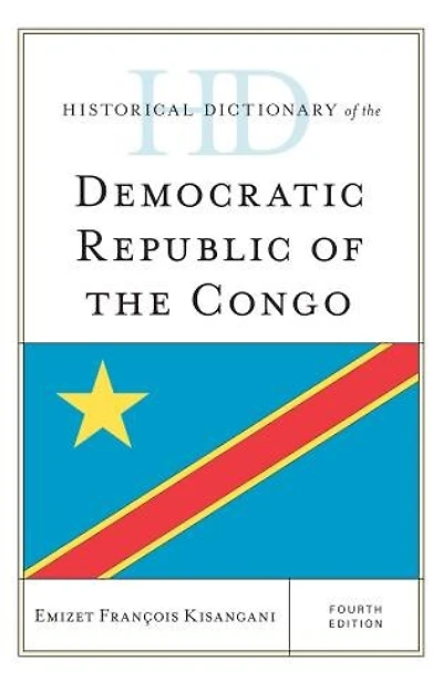 Historical Dictionary of the Democratic Republic Congo