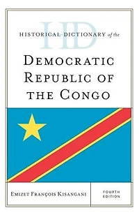 Historical Dictionary of the Democratic Republic Congo