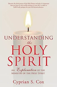 Understanding the Holy Spirit