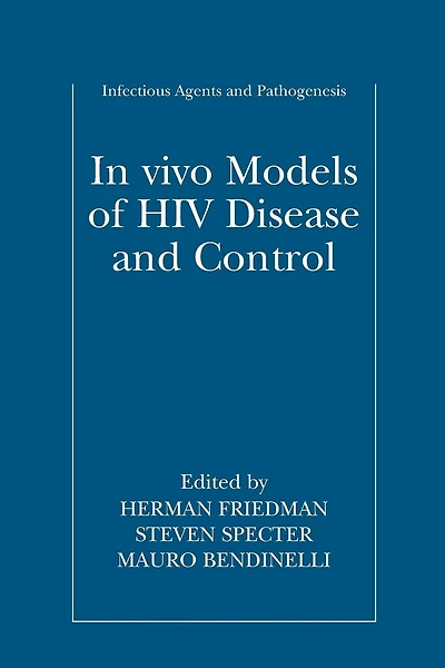 In vivo Models of HIV Disease and Control