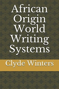 African Origin World Writing Systems