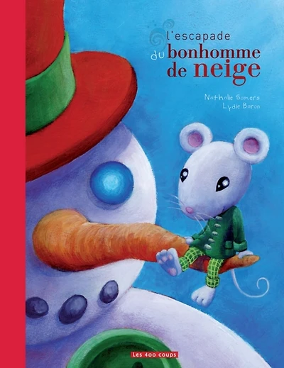 L' escapade du bonhomme de neige