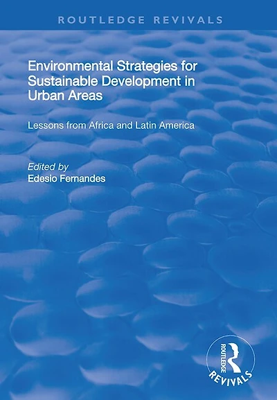 Environmental Strategies For Sustainable Developments Urban Areas: Lessons From Africa And Latin America