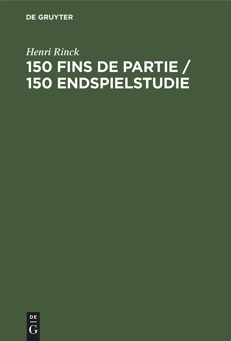 150 Fins de partie / 150 Endspielstudie