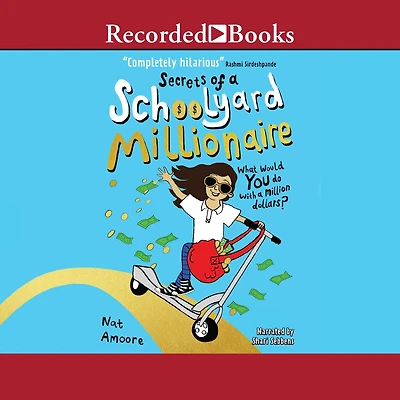 Secrets of a Schoolyard Millionaire