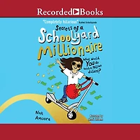 Secrets of a Schoolyard Millionaire
