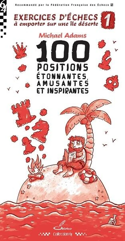 100 positions étonnantes, amusantes et inspirantes