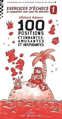 100 positions étonnantes, amusantes et inspirantes