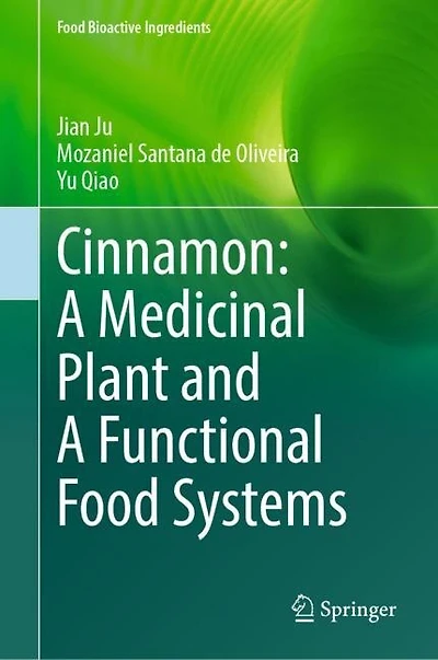 Cinnamon: A Medicinal Plant and Functional Food Systems