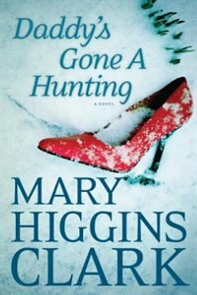 Daddy's Gone A Hunting: (Large Print)