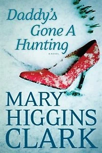 Daddy's Gone A Hunting: (Large  Print)