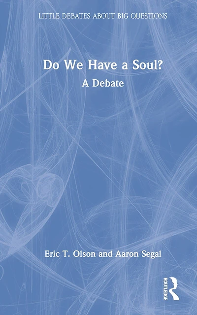 Do We Have A Soul?: Debate