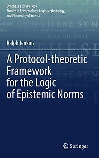A Protocol-theoretic Framework for the Logic of Epistemic Norms