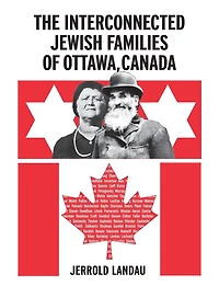 The Interconnected Jewish Families of Ottawa, Canada