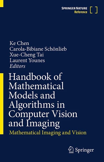 Handbook of Mathematical Models and Algorithms Computer Vision Imaging: Imaging