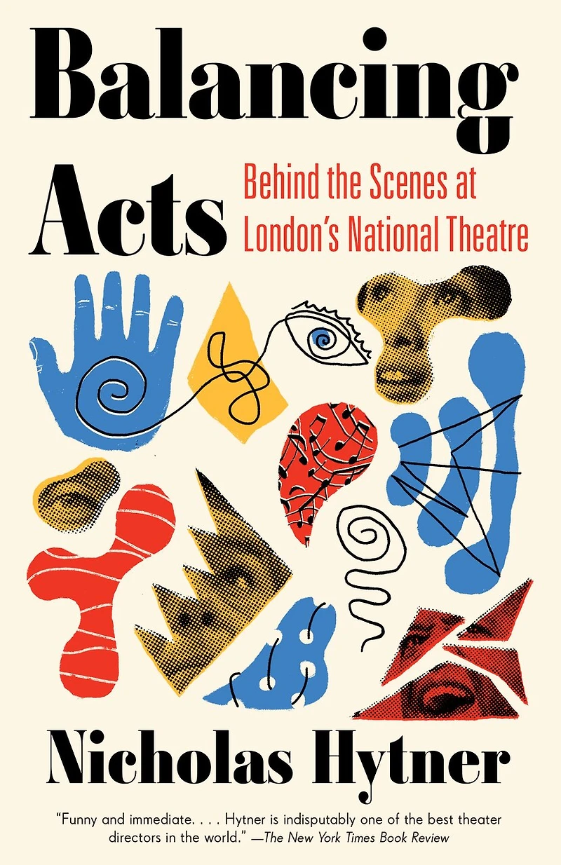 Balancing Acts: Behind The Scenes At London's National Theatre