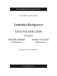 Kashperova: Gesange Der Liebe (Songs of Love) - 12 Romances for Soprano or Tenor and Piano