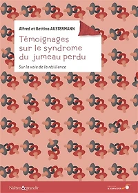Témoignages sur le syndrome du jumeau perdu: la voie de résilience