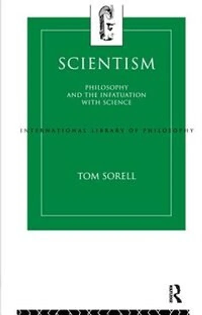 Scientism: Philosophy And The Infatuation With Science