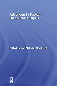 Advances Spoken Discourse Analysis