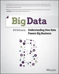 Big Data: Understanding How Data Powers Business