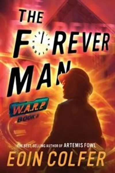 WARP, Book 3: The Forever Man