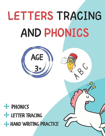 Letter Tracing And Phonics: For Age 3+ and preschool learning handwriting