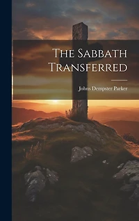 The Sabbath Transferred