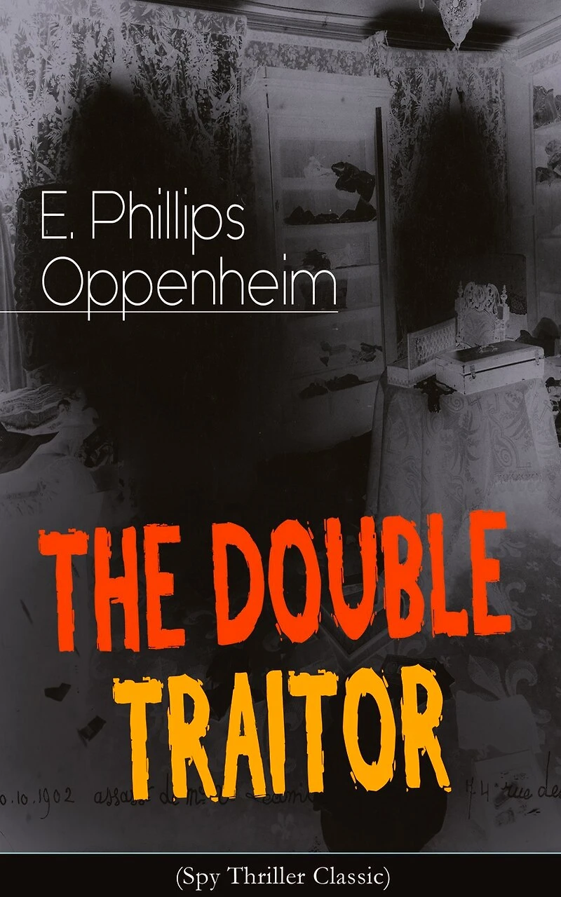 THE DOUBLE TRAITOR (Spy Thriller Classic)