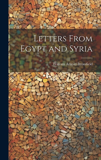 Letters From Egypt and Syria