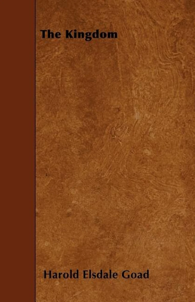 The Kingdom (Classic Reprint)