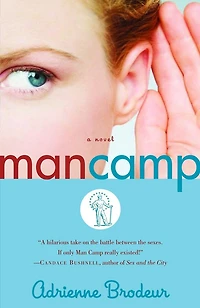 Man Camp: A Novel