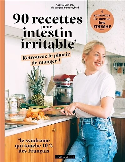 90 recettes pour intestin irritable: retrouvez le plaisir de manger !