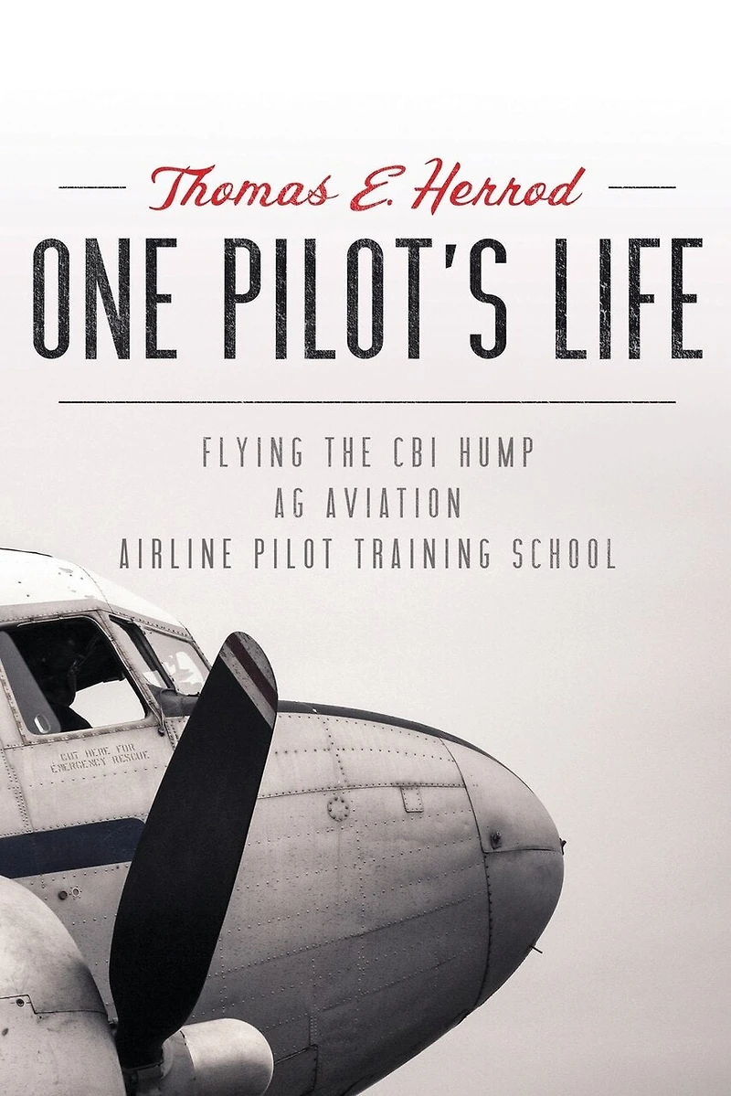 One Pilot's Life: Flying the CBI Hump - Ag Aviation - Airline Pilot Traing School