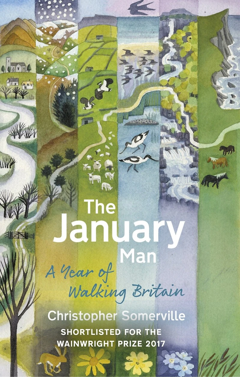 The January Man: A Year Of Walking Britain