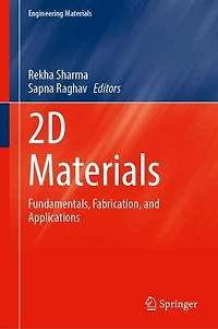 2D Materials: Fundamentals, Fabrication, and Applications