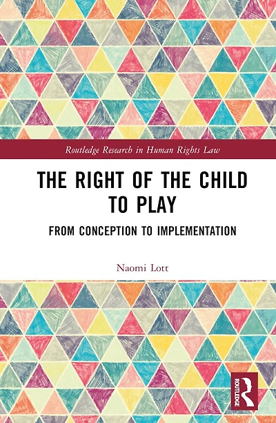 the Right of Child to Play: From Conception Implementation
