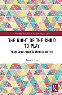 the Right of Child to Play: From Conception Implementation