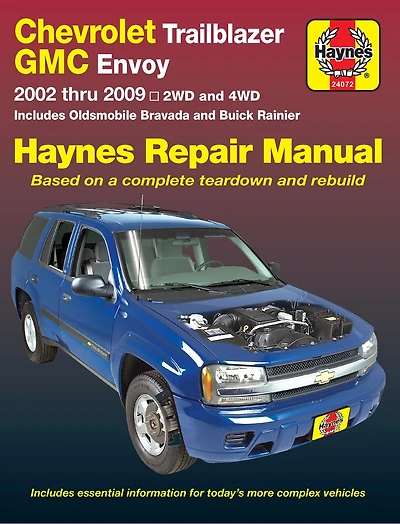 Chevrolet Trailblazer, Trailblazer Ext, Gmc Envoy, Gmc Envoy Xl, Olsmobile Bravada & Buick Ranier With 4.2l, 5.3l V8 Or 6.0l V8 Engines (02-09) Haynes Repair Manual: 2002 Thru 2009 - 2wd And 4wd