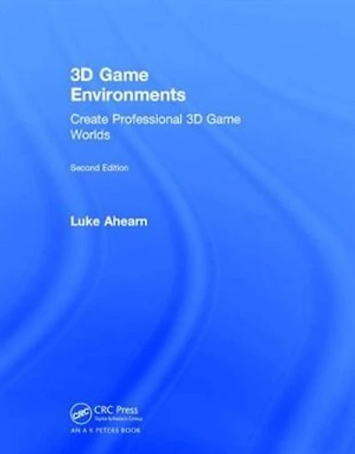 3d Game Environments: Create Professional Worlds
