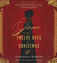 Jane and the Twelve Days of Christmas: Being a Austen Mystery