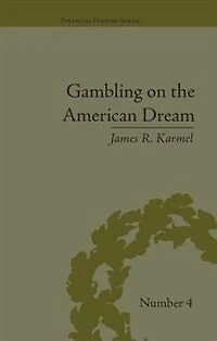 Gambling on the American Dream: Atlantic City and Casino Era