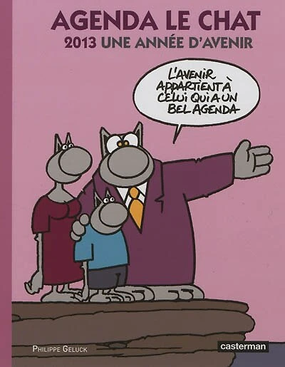 Agenda Le chat 2013 : une année d'avenir: une année d'avenir