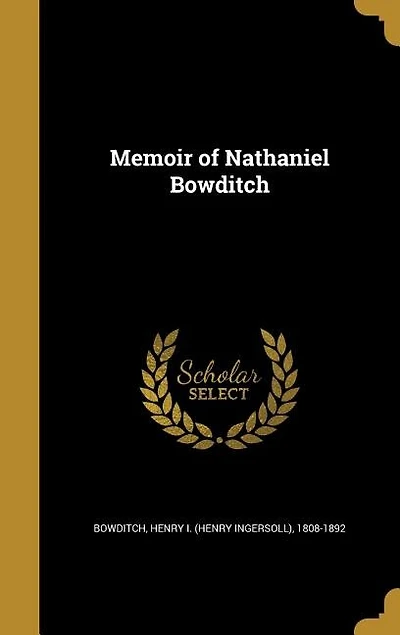 Memoir of Nathaniel Bowditch